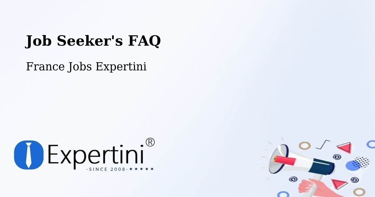 Job Seeker FAQ – Marseille - France Jobs Expertini